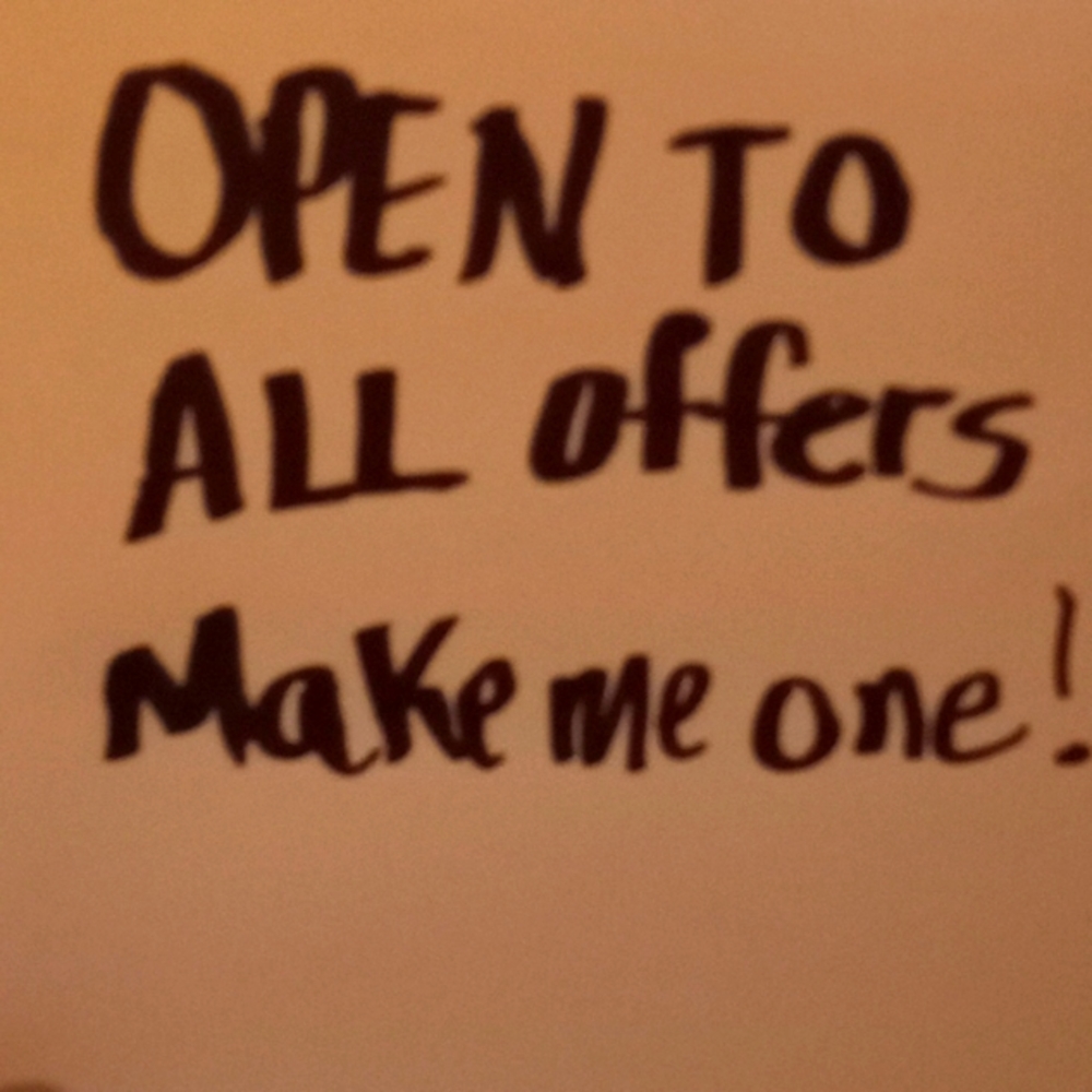 Taking offers!